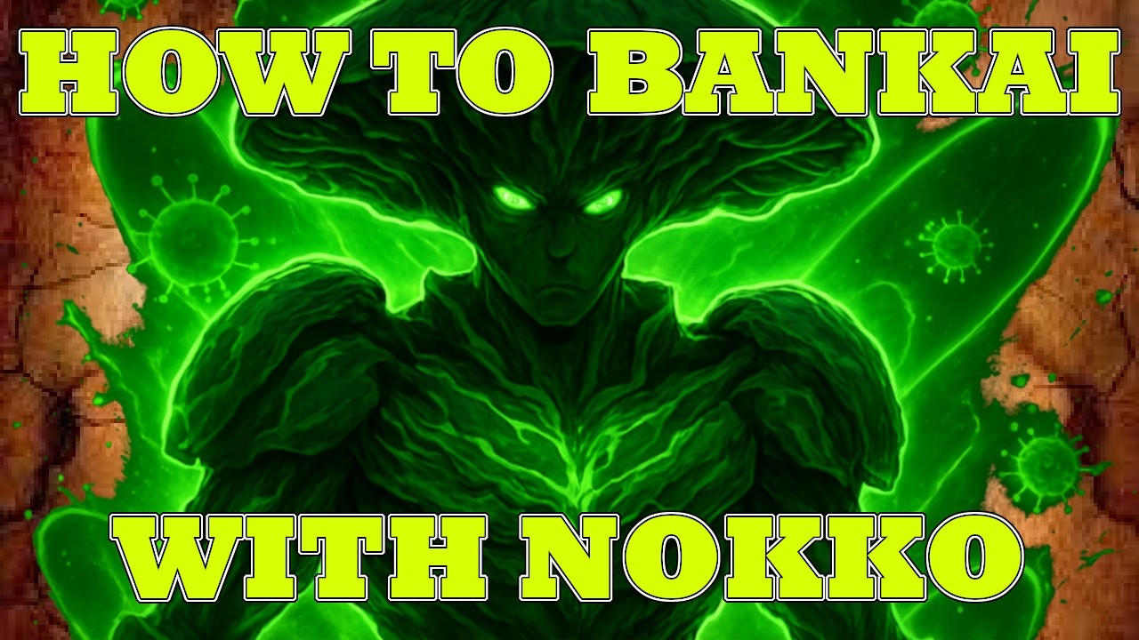 How To BANKAI NOKKO