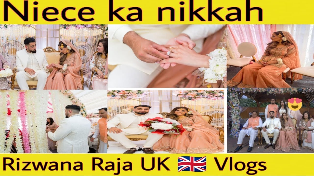 Niece Nikkah | Nikkah Ceremony | Beautiful Nikkah  Rizwana Raja UK 🇬🇧 Vlogs