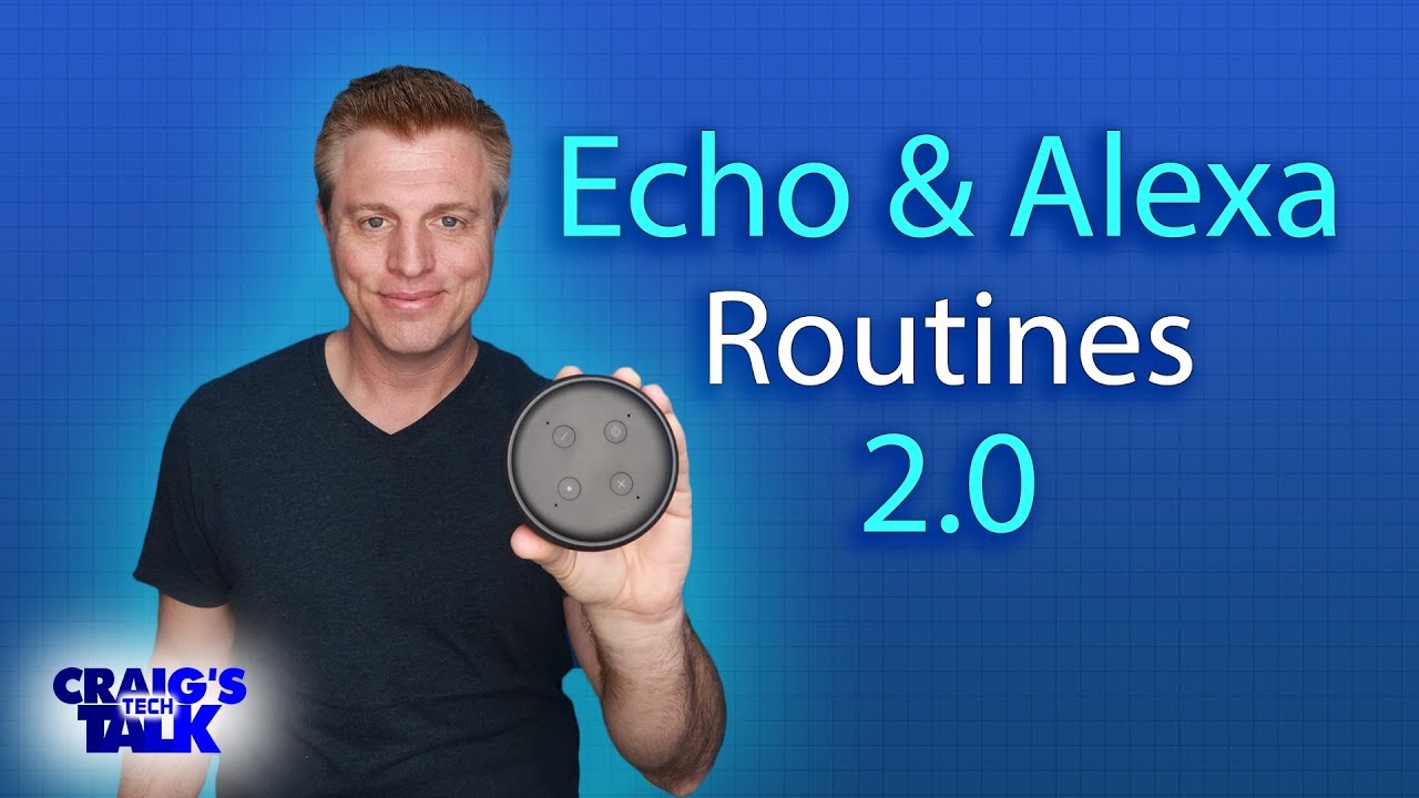 Amazon Echo & Alexa Routines 2.0 - Calendars, Music, Messaging