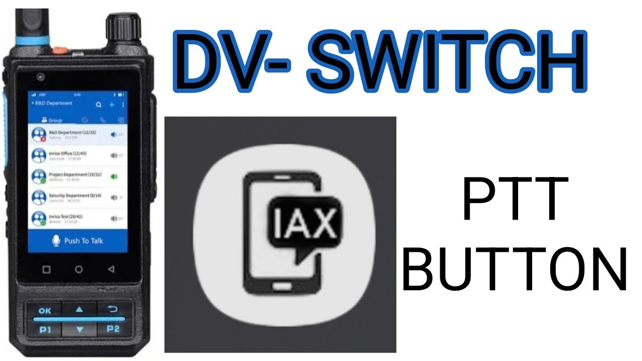 DV - Switch , Map PTT Button Any Device