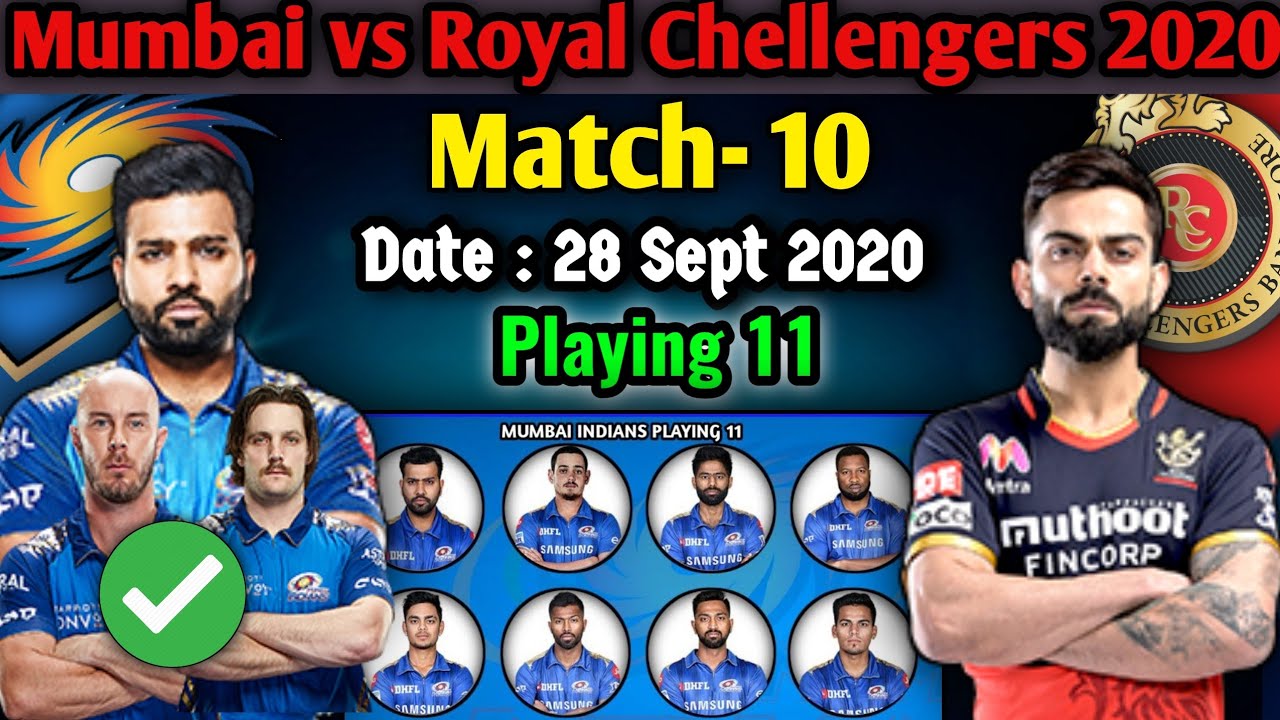 IPL 2020 Match - 10 | RCB vs MI Match Playing 11 | Mumbai Indians Playing 11 | RCB vs MI IPL 2020