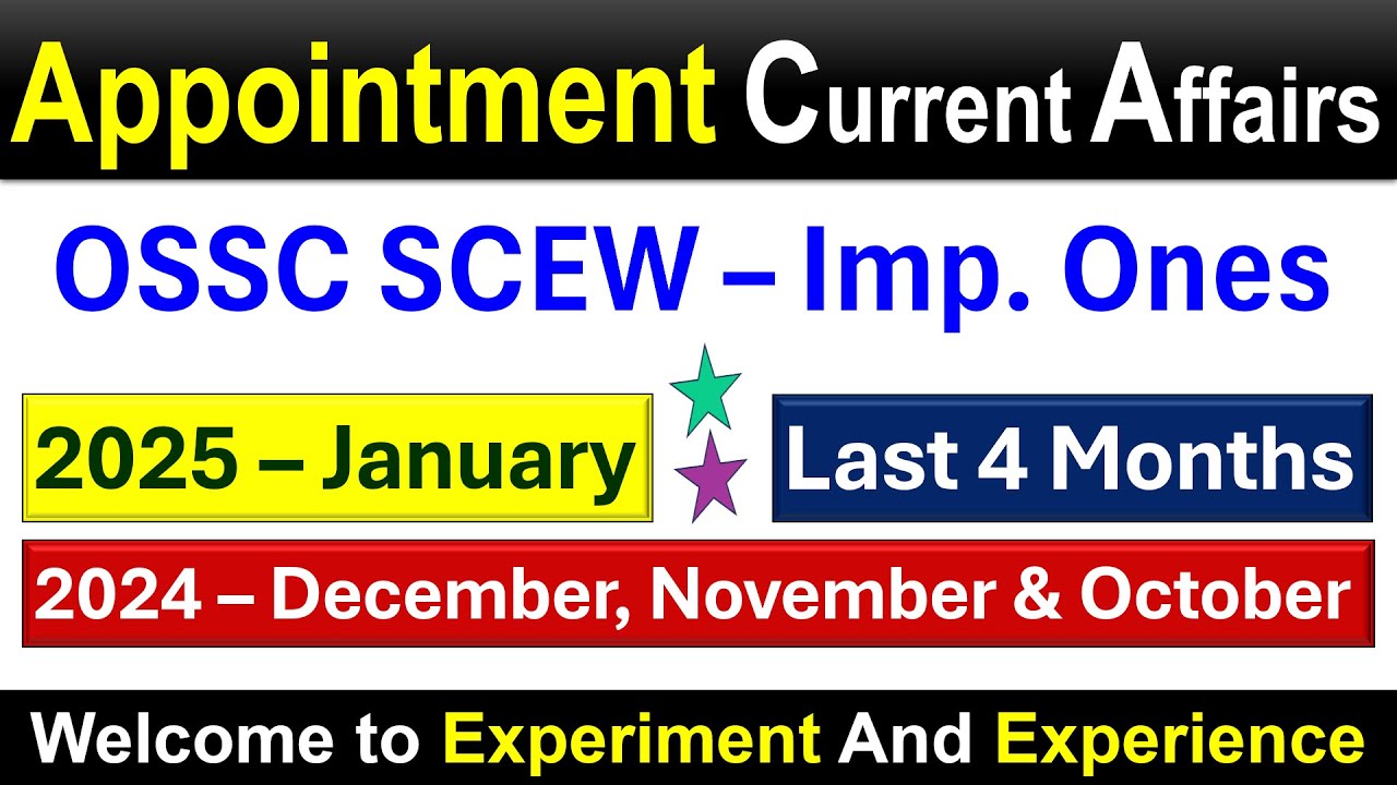 OSSC SCEW Appointments Current Affairs 2025 & 2024 #ossc #osscscew  #opsc #odishapolicesi