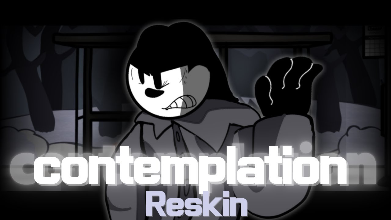 [Friday Night Funkin mod Reskin] SNS: REAL SUFFERING: Contemplation