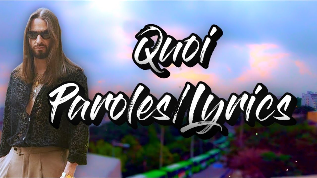 Quoi - SCH (Paroles/Lyrics)