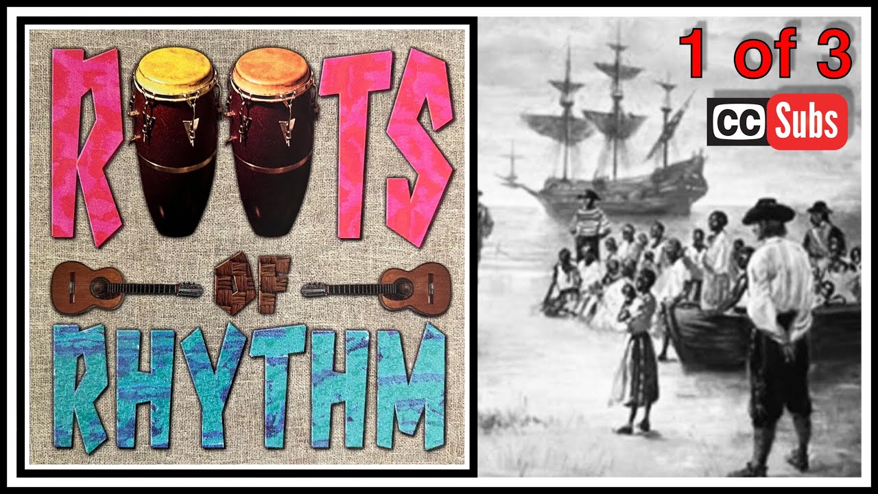 Roots of Rhythm (1 of 3) Africa and Spain. Ra&iacute;ces del Ritmo.