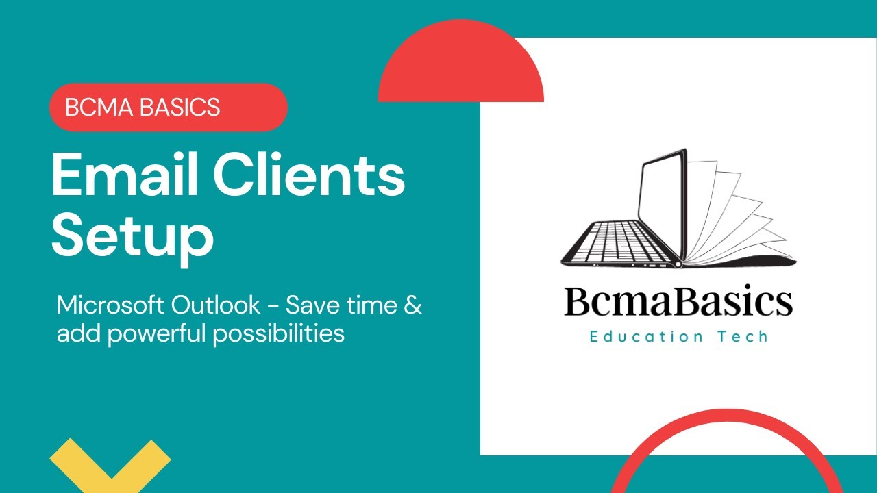 BCMA Basics   Email Client Setup for MS Outlook