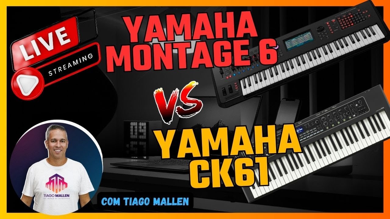LIVE YAMAHA CK61 VS YAMAHA MONTAGE COM TIAGO MALLEN . 
