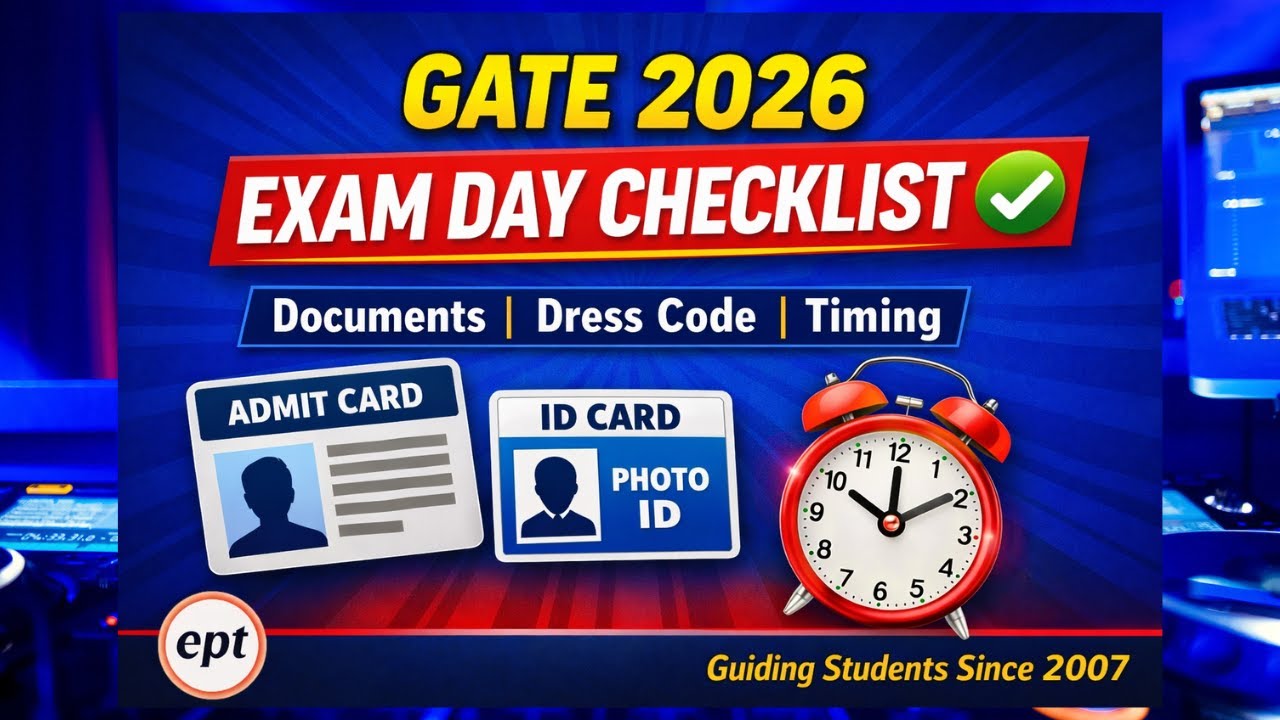 GATE 2026 EXAM DAY CHECKLIST  |  Documents | Dress Code | Timing