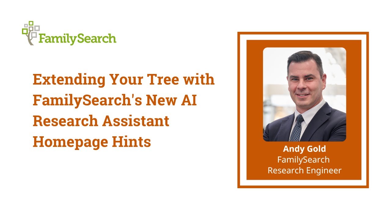 Extending Your Tree with FamilySearch's New AI Research Assistant Homepage Hints
