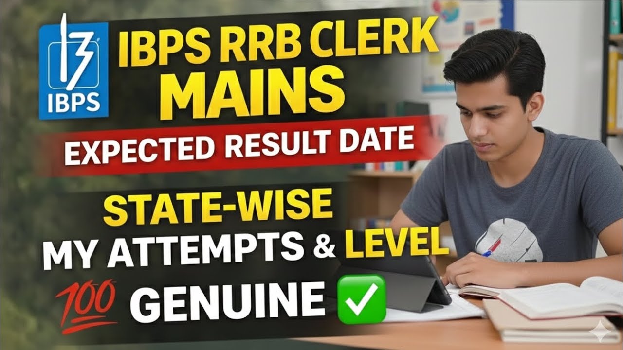 IBPS RRB Clerk Mains 2026: Expected Result Date? 🤔 My Attempts & Paper Level! 💯 Genuine