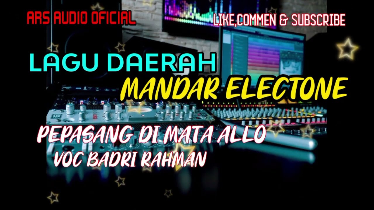 LAGU MANDAR VERSI ELECTONE PEPASANG DI MATA ALLO BY BADRI RAHMAN