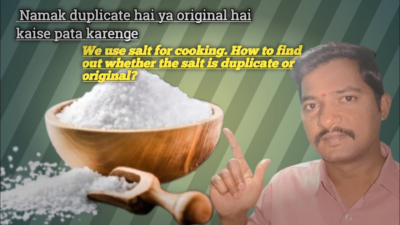 Namak duplicate hai ya original hai kaise pata karenge # the salt is duplicate or original?
