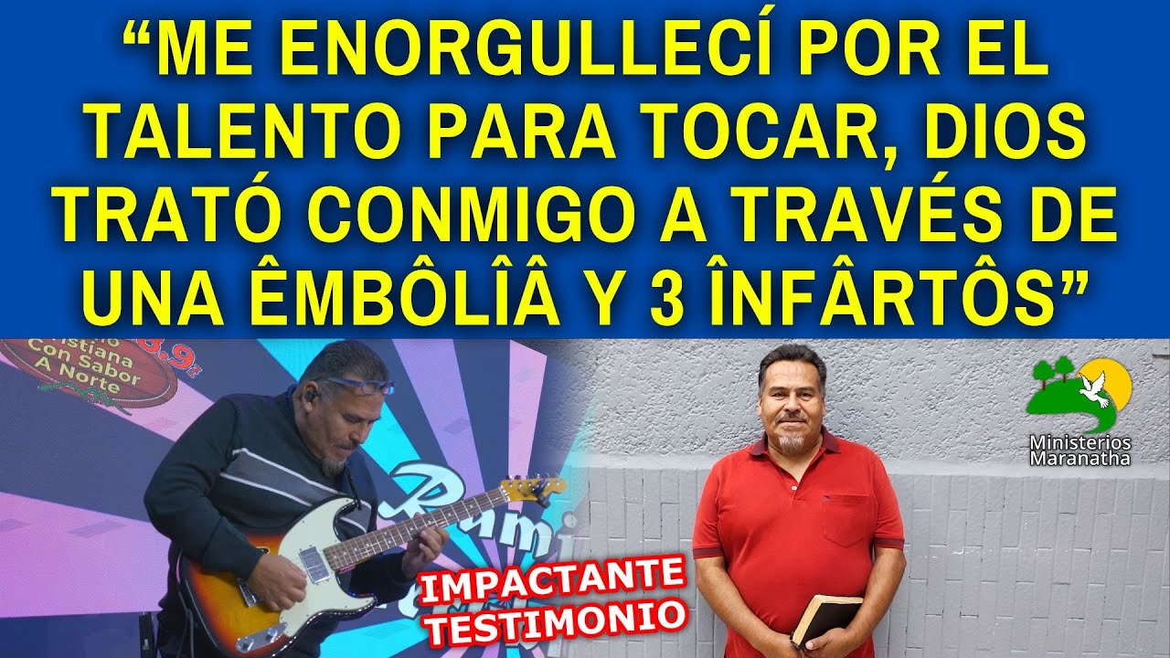 “ME ENORGULLECÍ POR EL TALENTO PARA TOCAR, DIOS TRATÓ CONMIGO A TRAVÉS DE UNA ÊMBÔLÎÂ Y 3 ÎNFÂRTÔS”