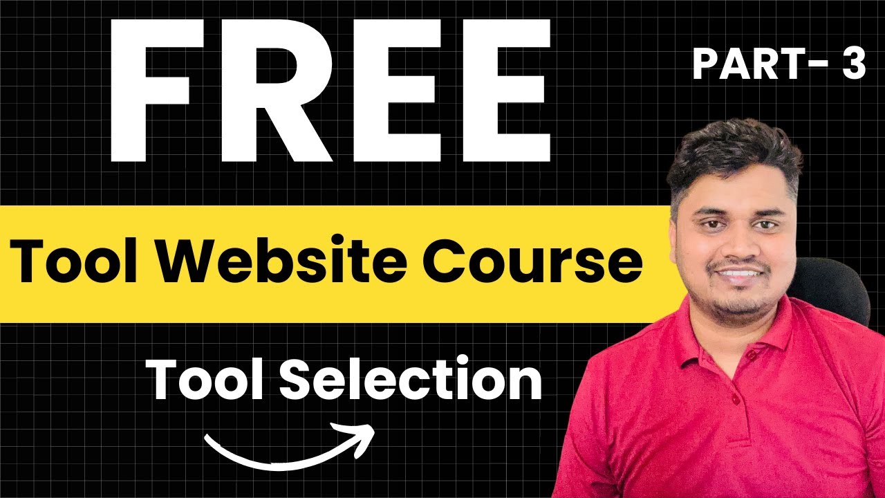 कौन से Tool पे काम करें  - Free Tool Website Course | Part 3