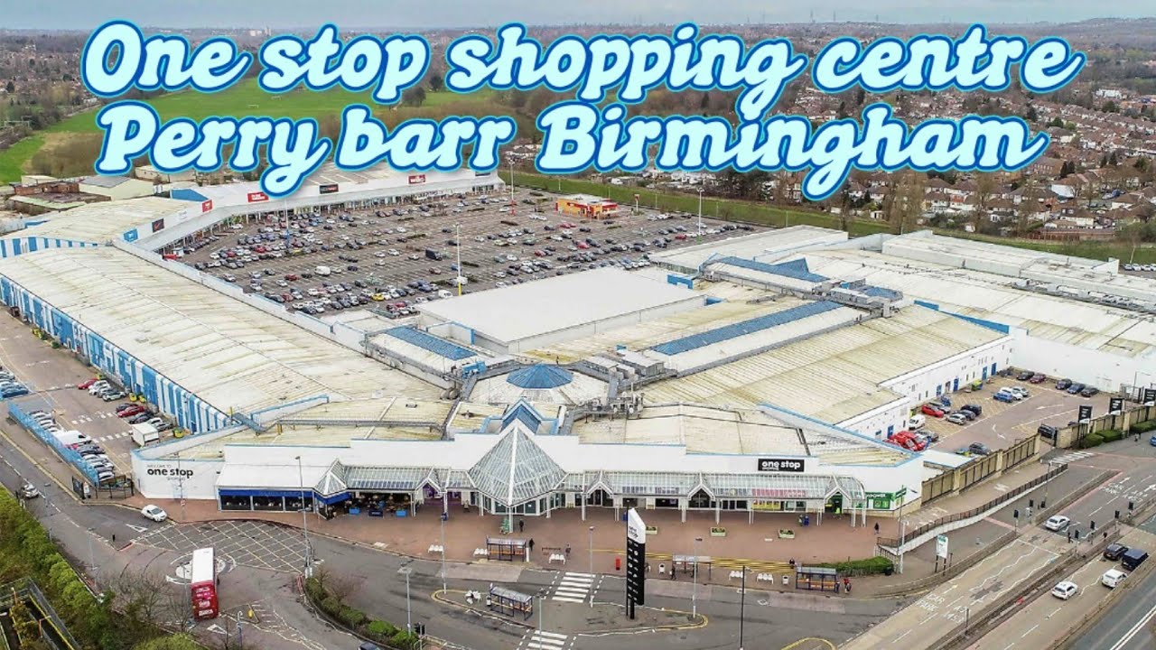 One stop shopping centre Perry bar Birmingham