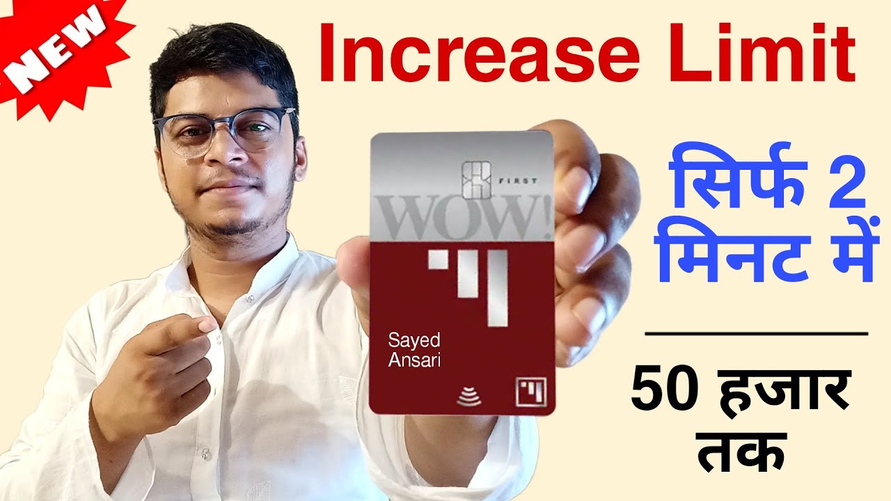 Increase Limit IDFC WOW Credit Card | Credit Card ka Limit Increase kaise kare 2023