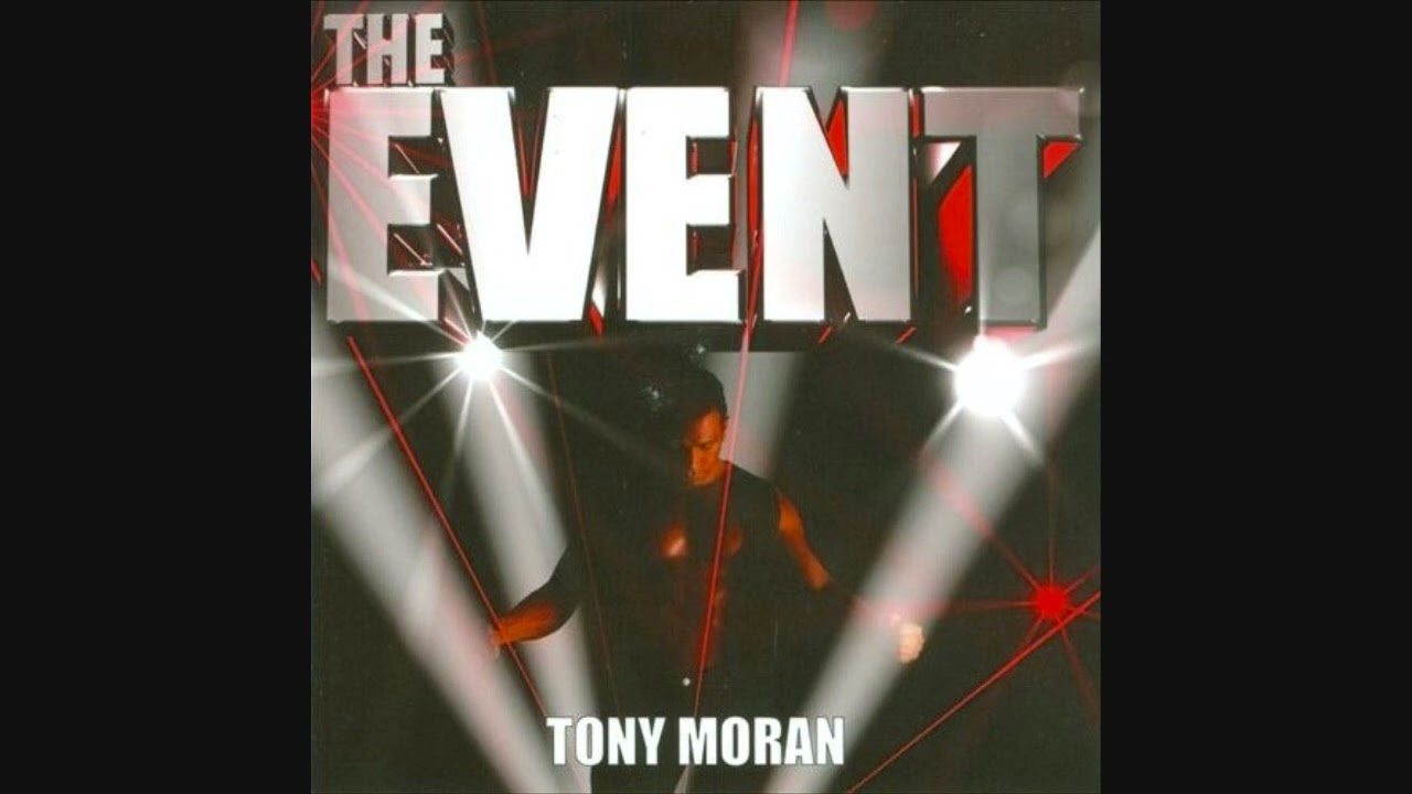 Tony Moran: The Event - CD1