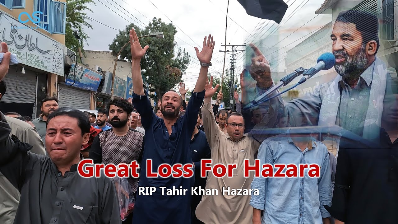 Big Loss For Hazara People | Tahir Khan Hazara Funeral
