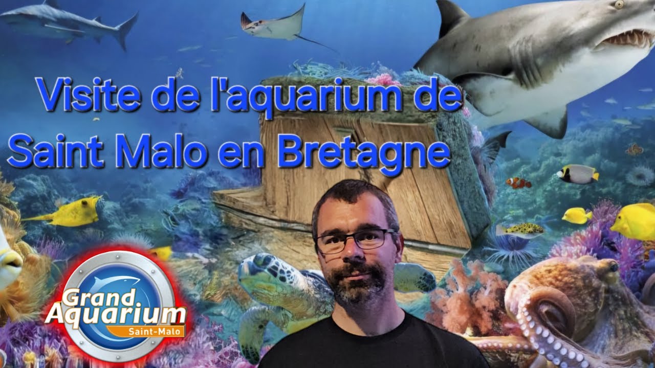On Visite l'aquarium de Saint Malo en Bretagne 26.07.24