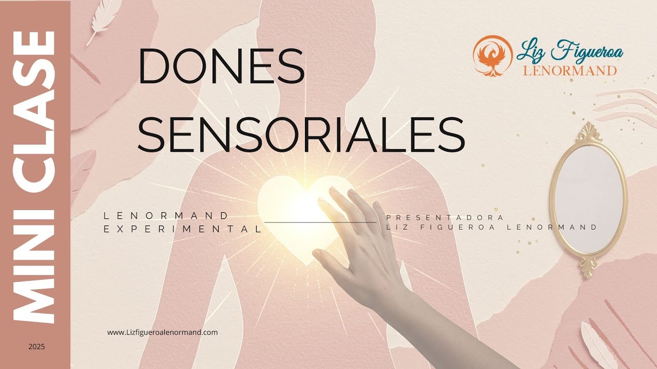MINI CLASE LENORMAND: Dones Sensoriales