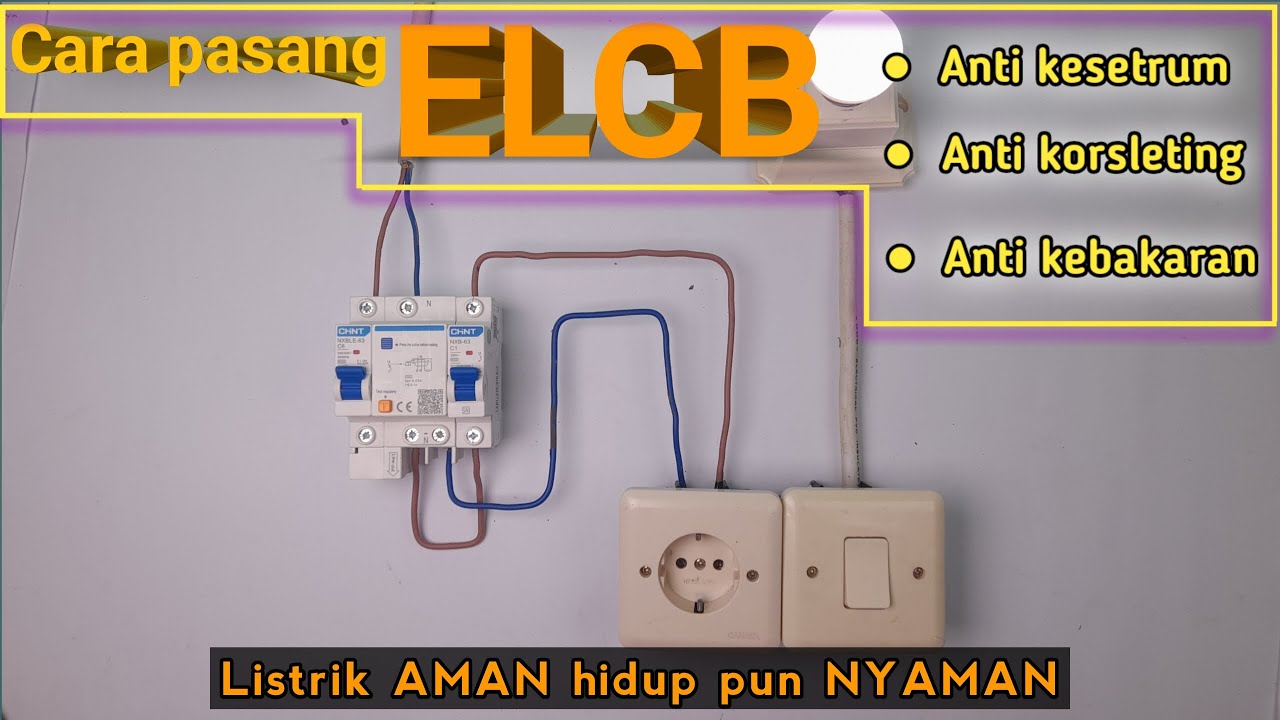 Yuk pasang ELCB agar tidak ada lagi orang kesetrum dan kebakaran karna listrik
