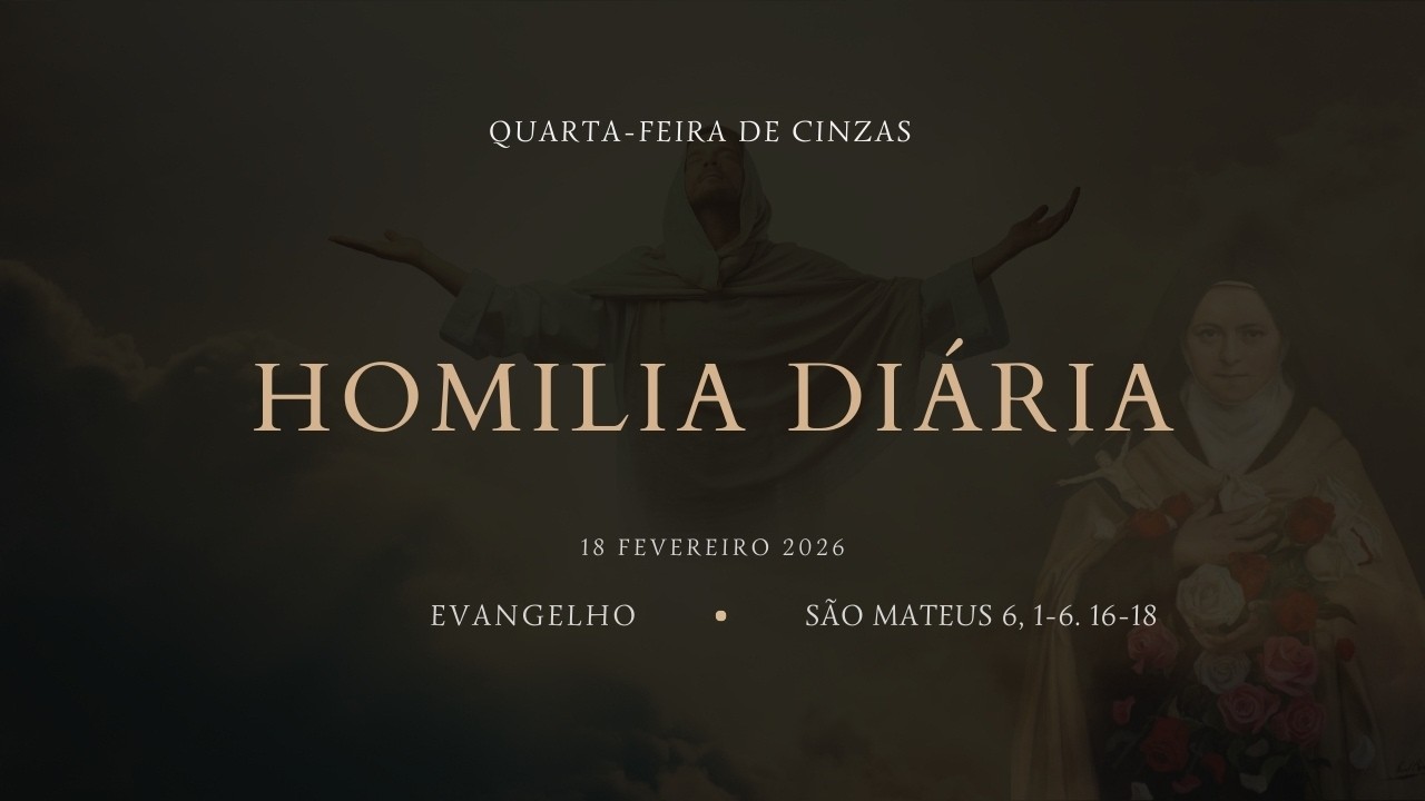 Homilia Diária (Quarta-feira de Cinzas) com o  Pe. Athanagildo Vaz Neto 18/02/26