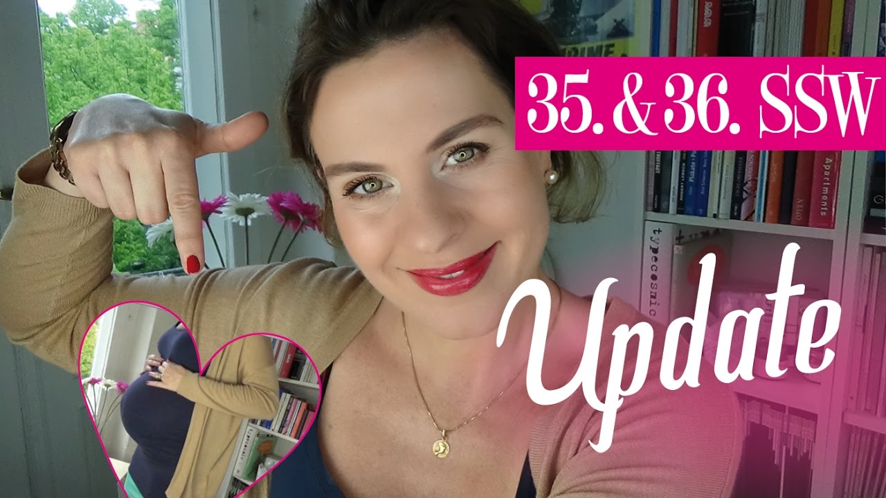 ‪35. und 36. SSW ♡ Schwangerschafts-Update ‬♡ schwanger über 40 ♡