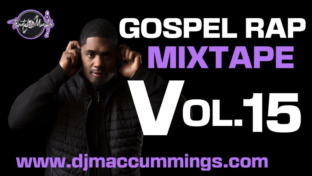 Gospel Rap Mix Vol. 15
