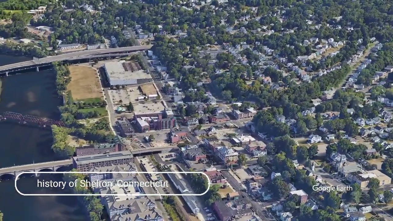 The history of Shelton, Connecticut