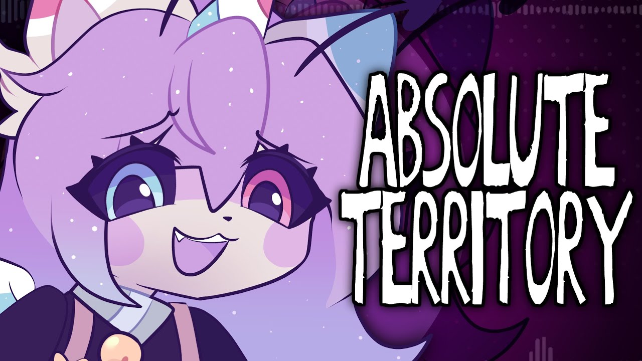 ABSOLUTE TERRITORY // ANIMATION MEME