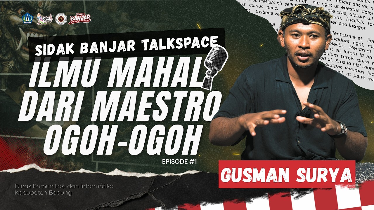 ILMU MAHAL DARI MAESTRO FT. GUSMAN SURYA | SIDAK BANJAR TALKSPACE - EP. 1