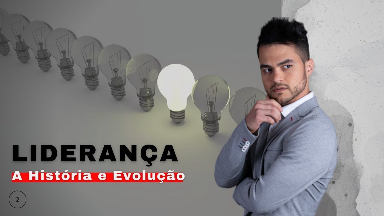 Liderança: a história e evolução do conceito