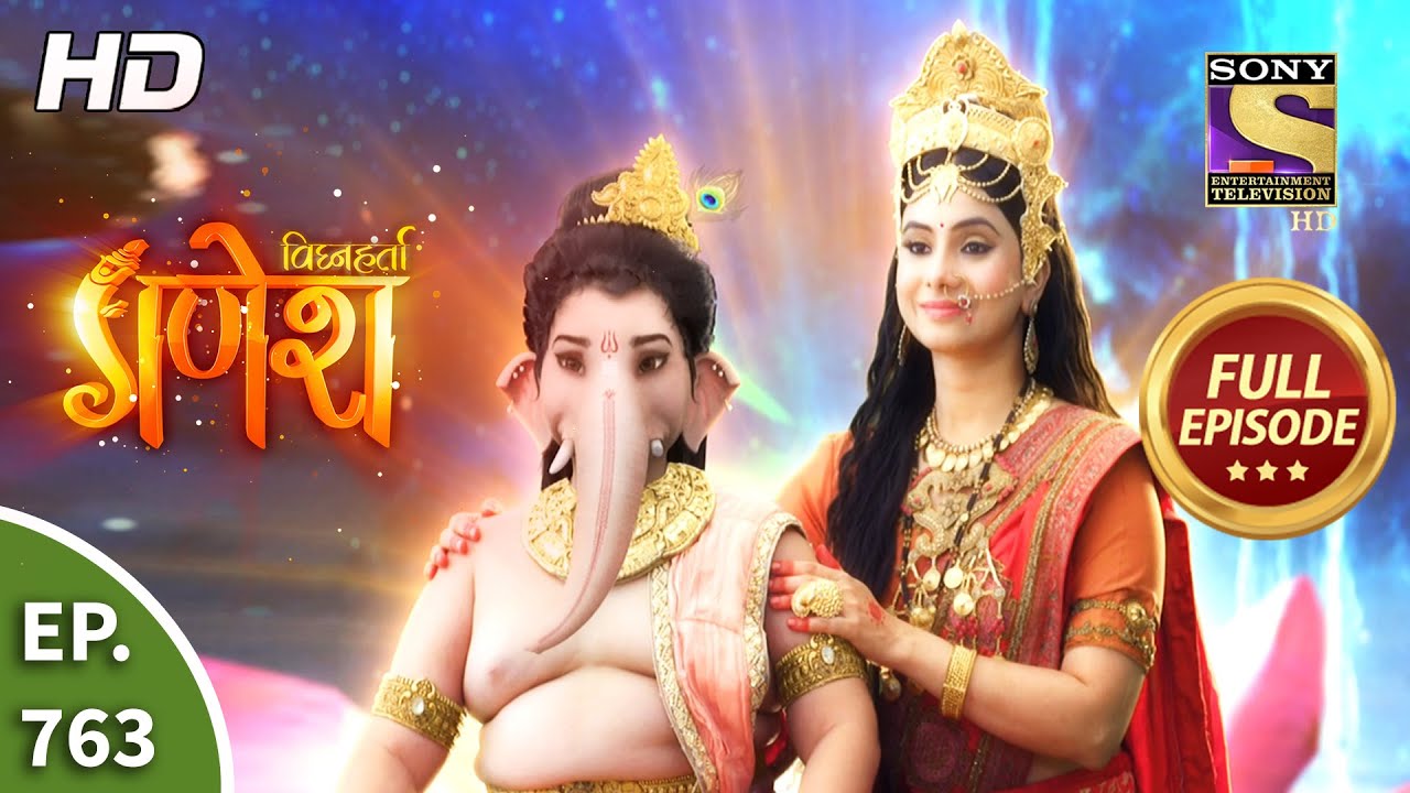 Vighnaharta Ganesh - Ep 763 - Full Episode - 10th November, 2020