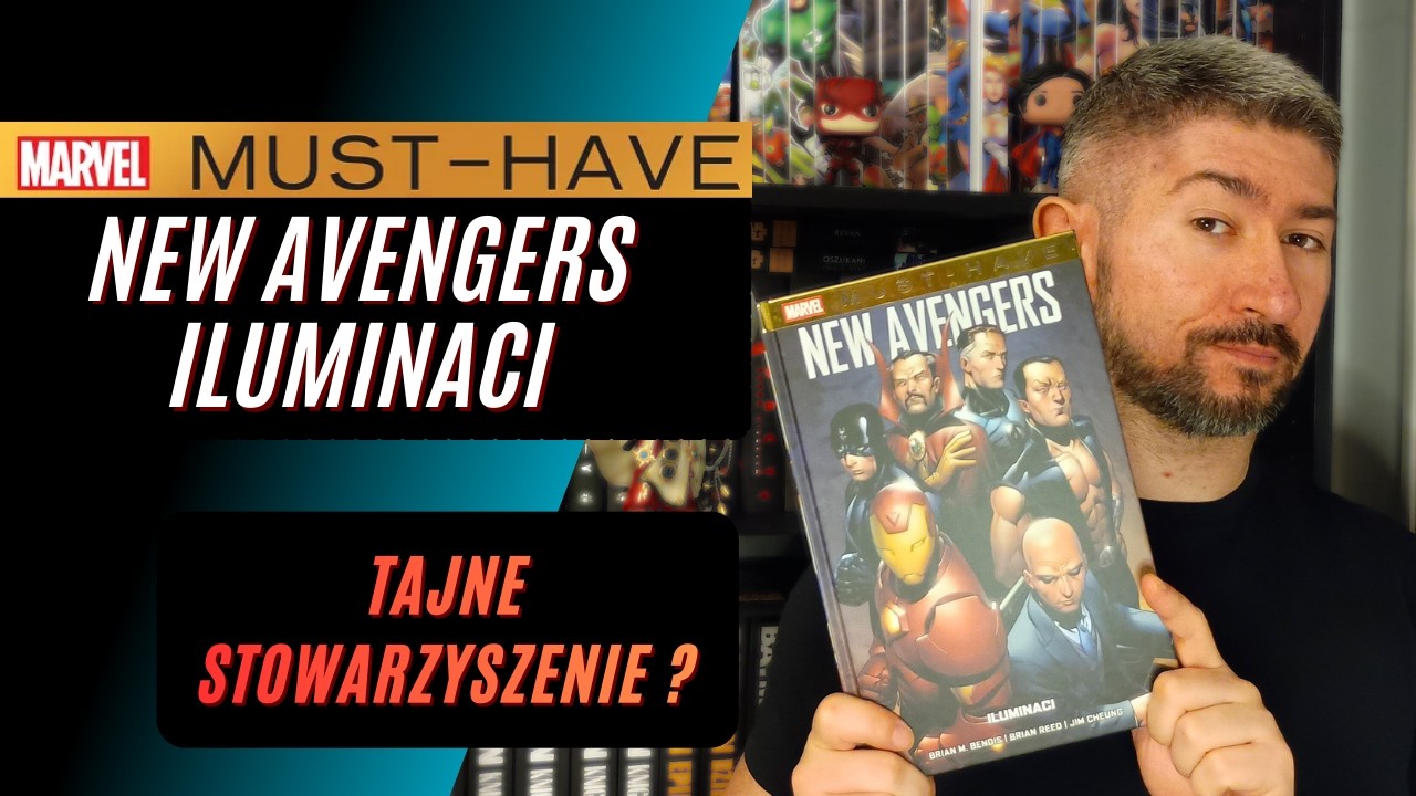 Kto naprawdę rządzi światem Marvela? | New Avengers: Illuminati (Recenzja)
