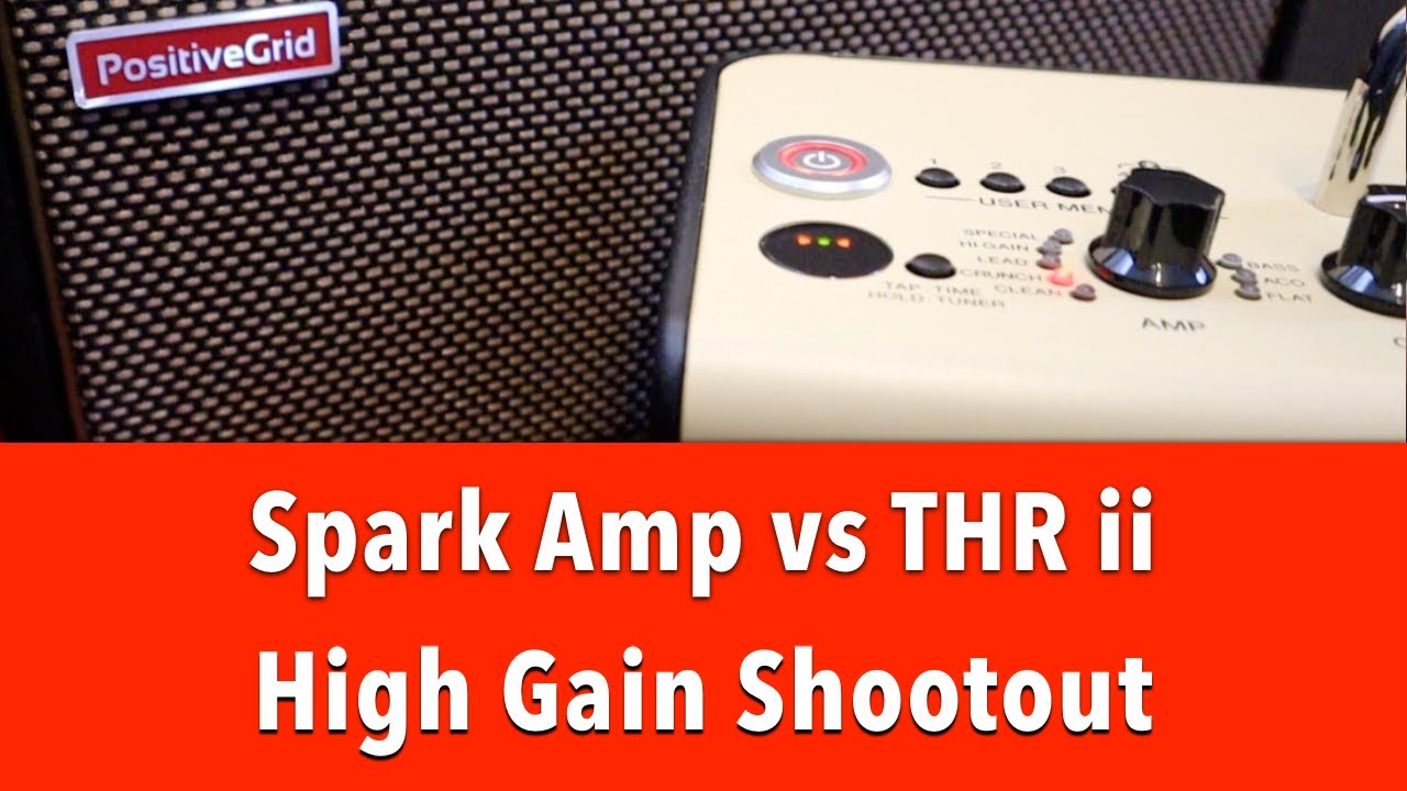 Spark Amp vs Yamaha THR 10 ii - High Gain Shootout with Isolated Guitars and Full Mix
