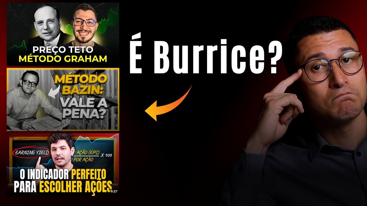 &Eacute; BURRICE comprar A&Ccedil;&Otilde;ES pela f&oacute;rmula de GRAHAM ou m&eacute;todo BAZIN?