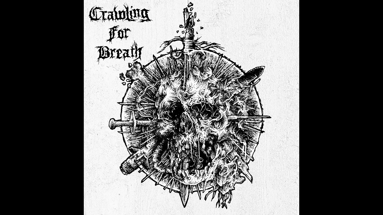 Crawling for Breath - st (2025)[Death Crust]