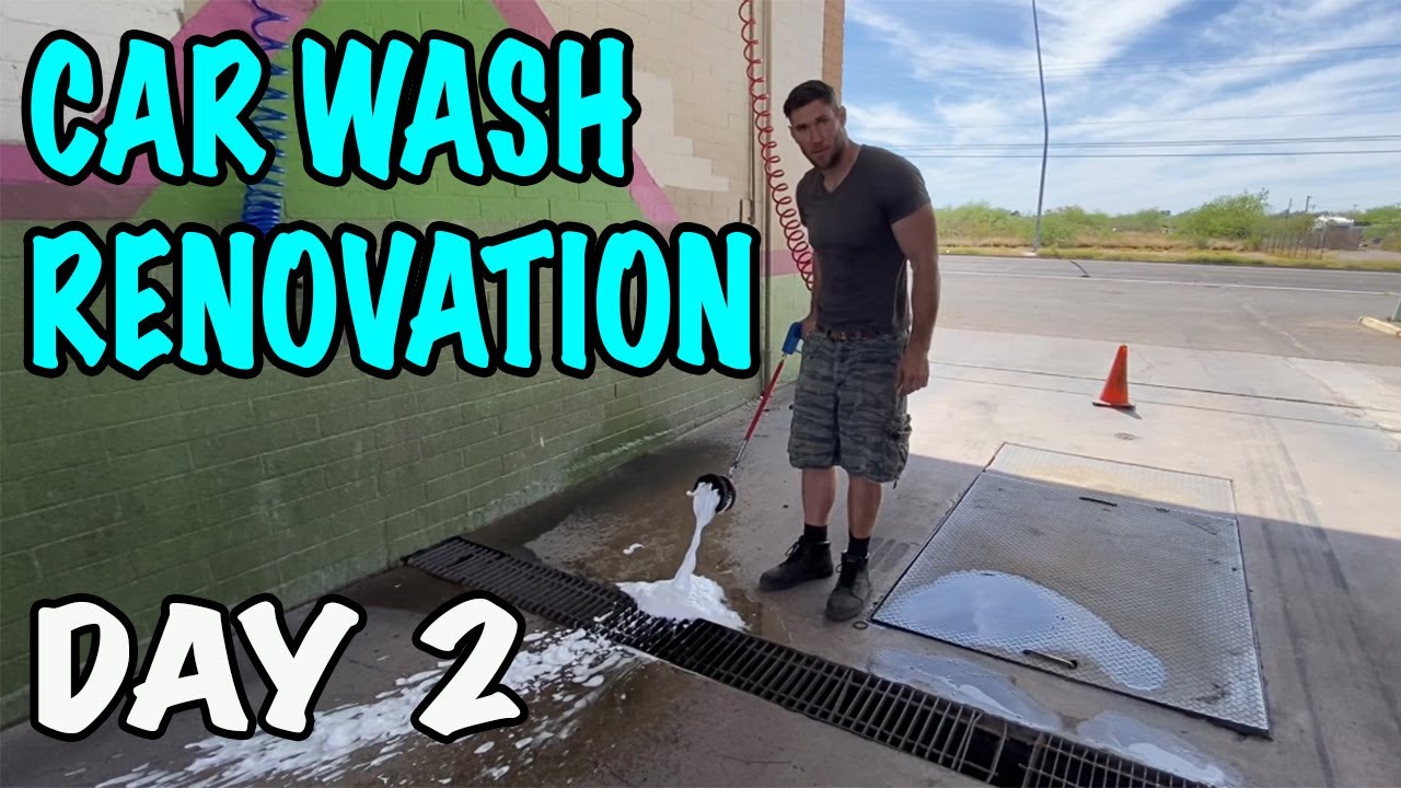 Renovating a Car Wash | Day 2