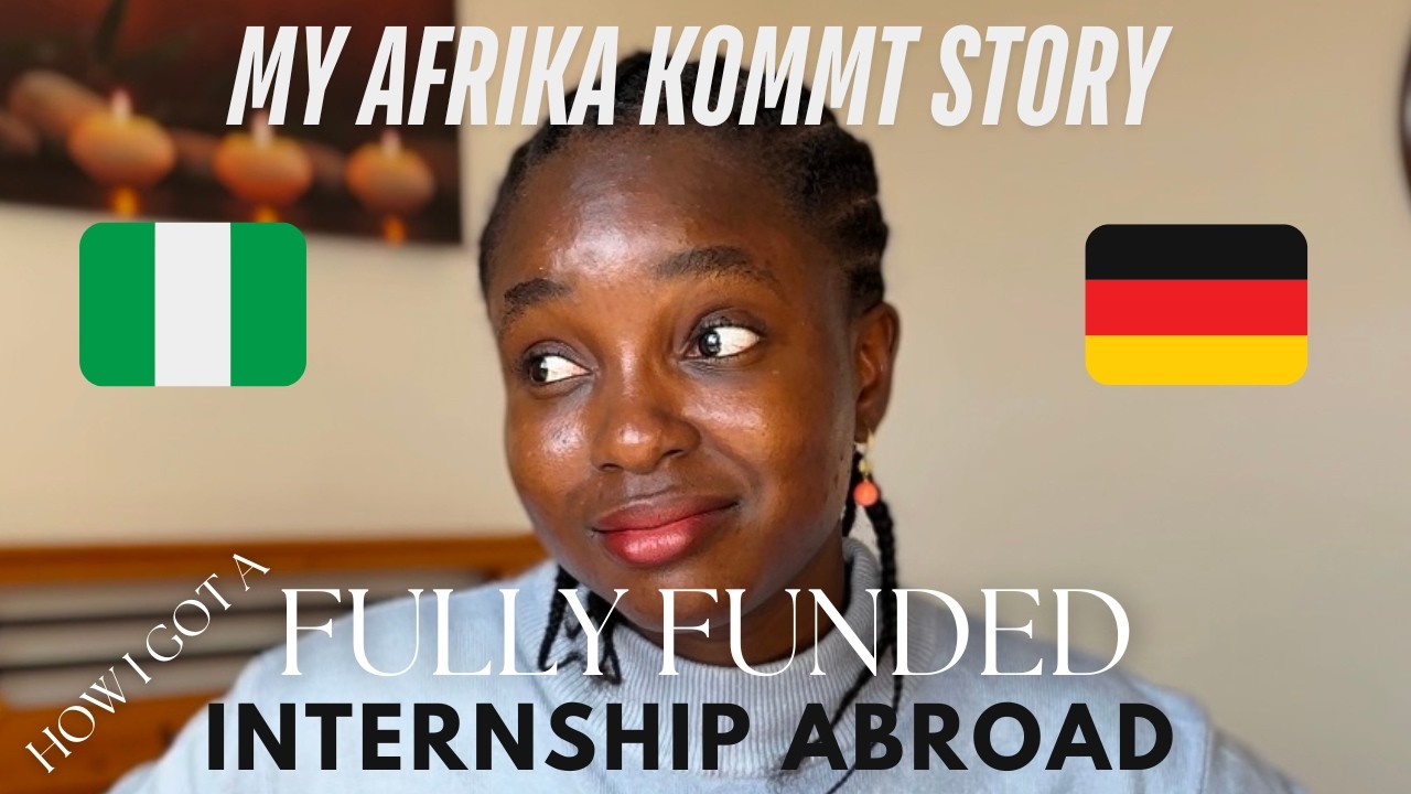 HOW I GOT A FELLOWSHIP IN GERMANY FROM NIGERIA: MY AFRIKA KOMMT STORY