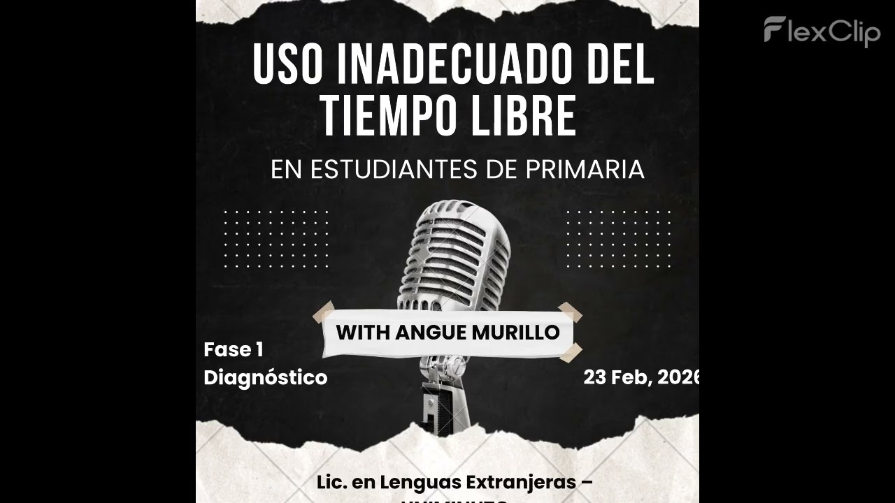 Podcast - Uso inadecuado del tiempo libre en estudiantes de primaria