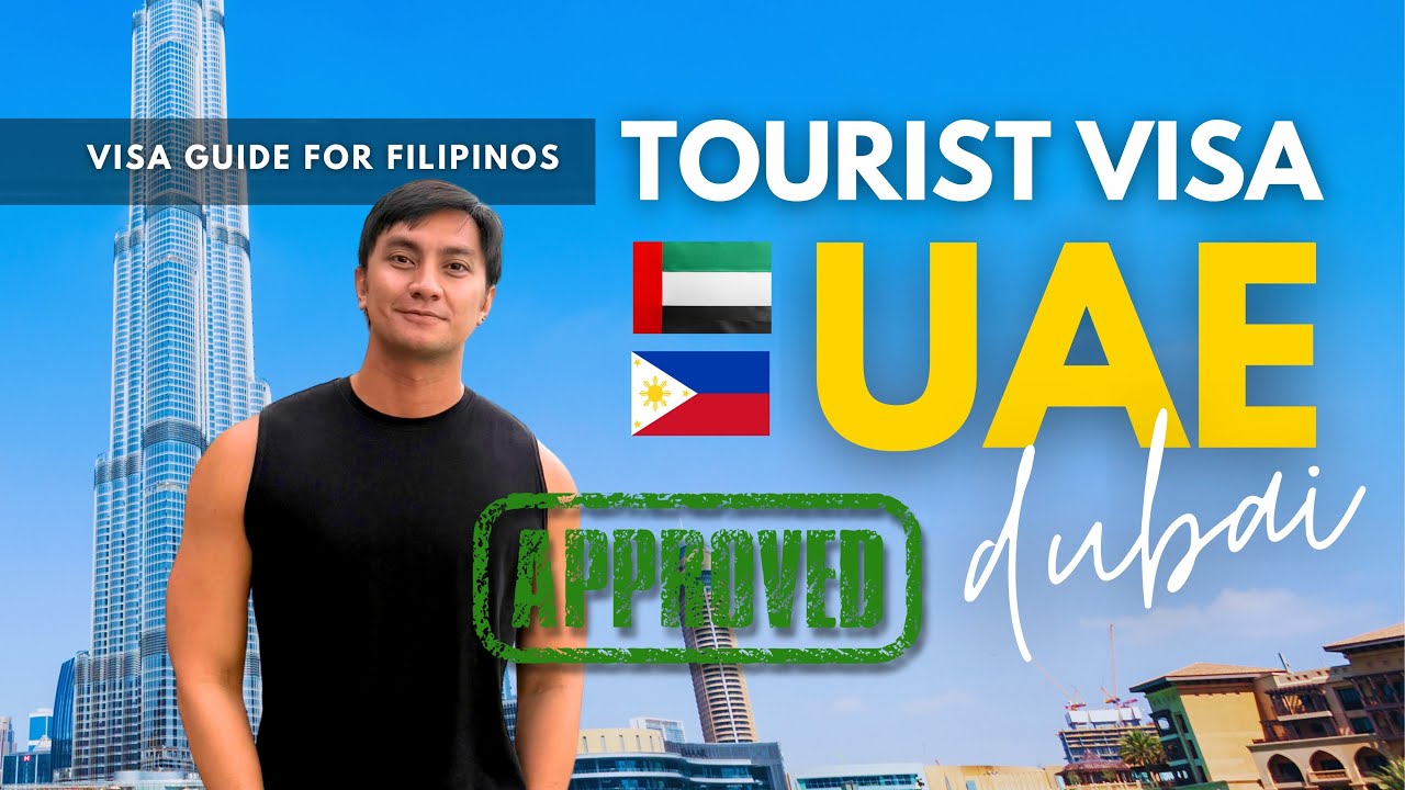 UAE Tourist Visa Application 2026: Comprehensive Guide for Filipinos Traveling to Dubai