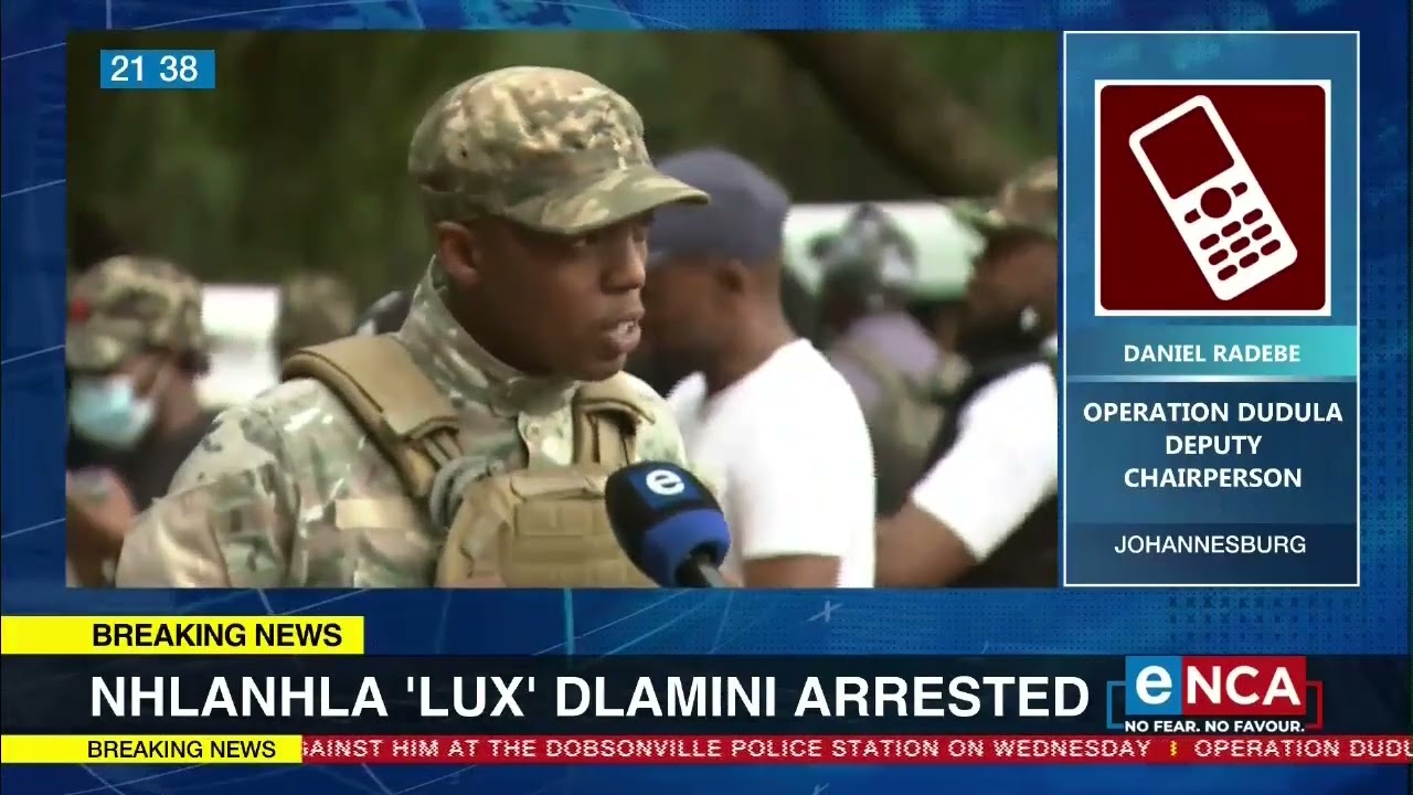 Nhlanhla 'Lux' Dlamini arrested