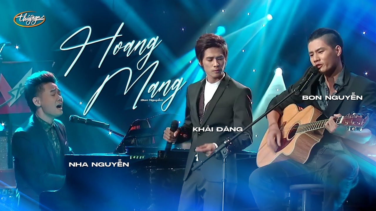 Hoang Mang - Bon Nguyễn, Nha Nguyễn, Khải Đăng | LIVE | VSTAR Season 3