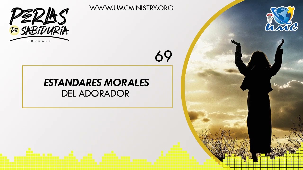 Estándares Morales Del Adorador