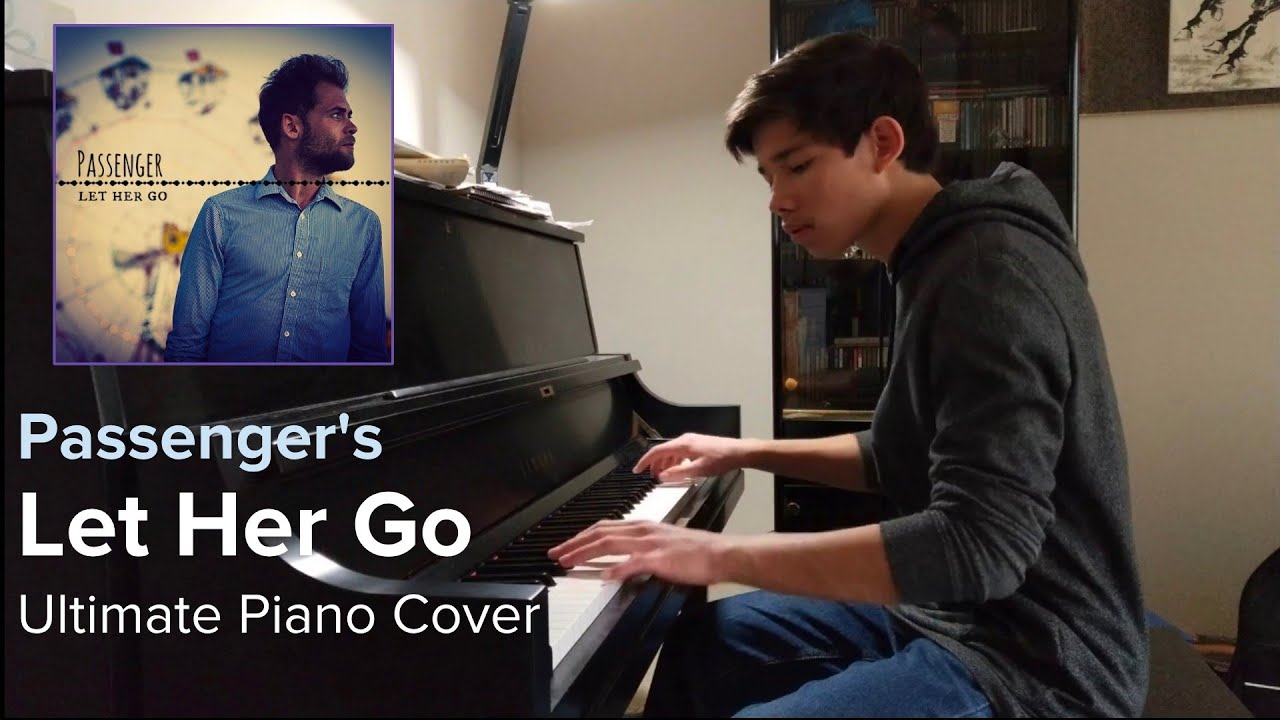 Passenger | Let Her Go | Ultimate Piano Cover by Flynn Parker