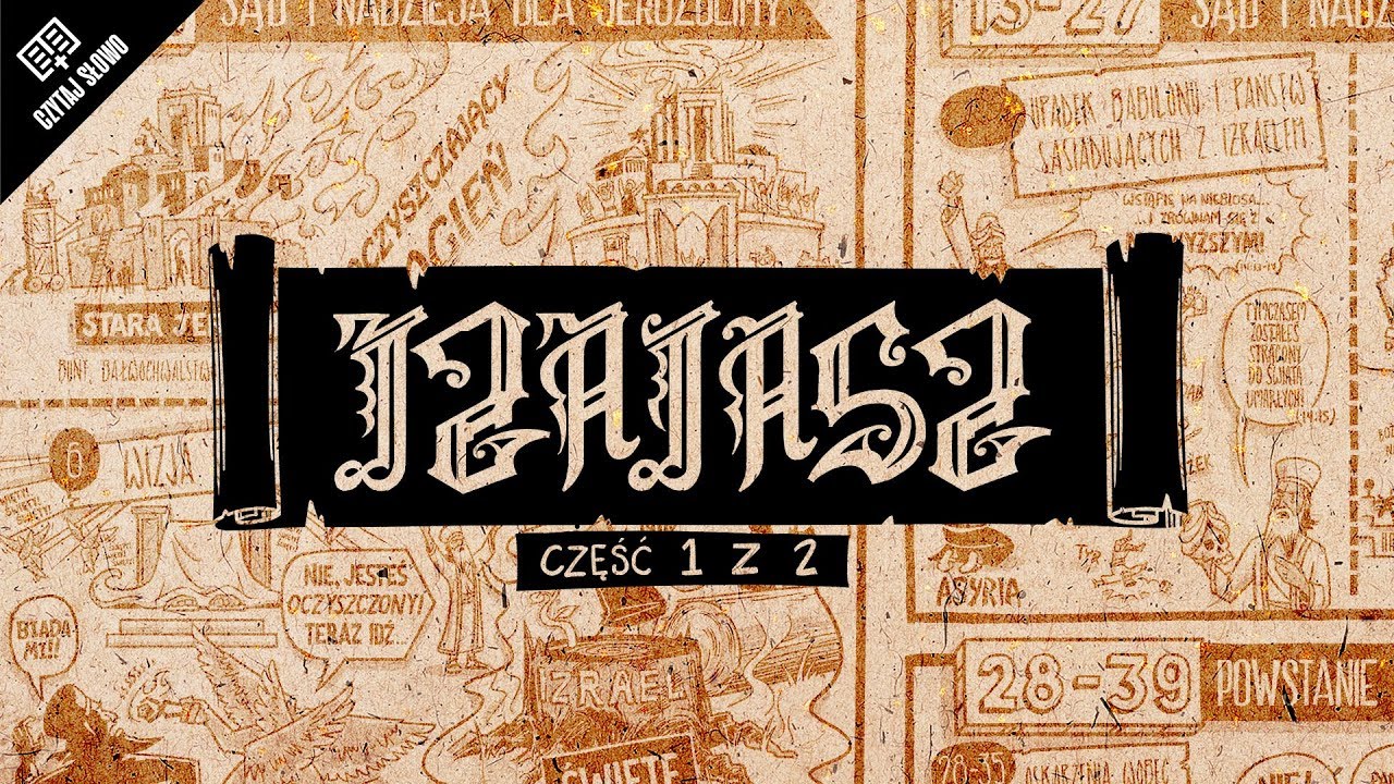 Omówienie: Księga Izajasza, część 1 (rozdziały 1-39)