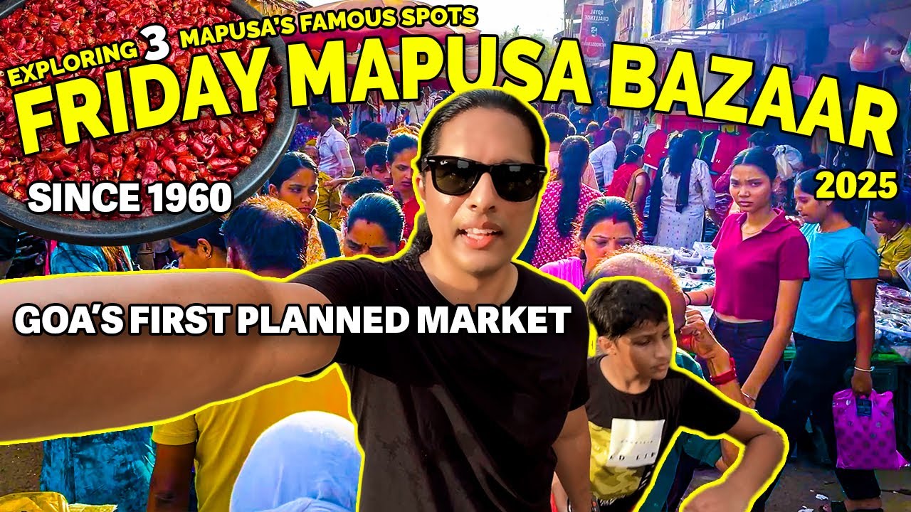 Exploring Goa's Most Famous Market! 🛍️ Friday Mapusa Bazaar + Must Visits Spots in Mapusa | Goa 2025