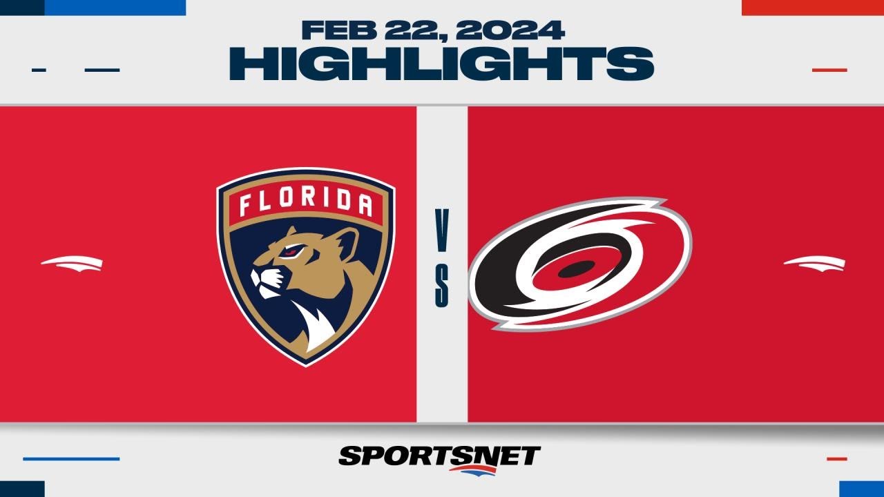 NHL Highlights | Panthers vs. Hurricanes - February 22, 2024