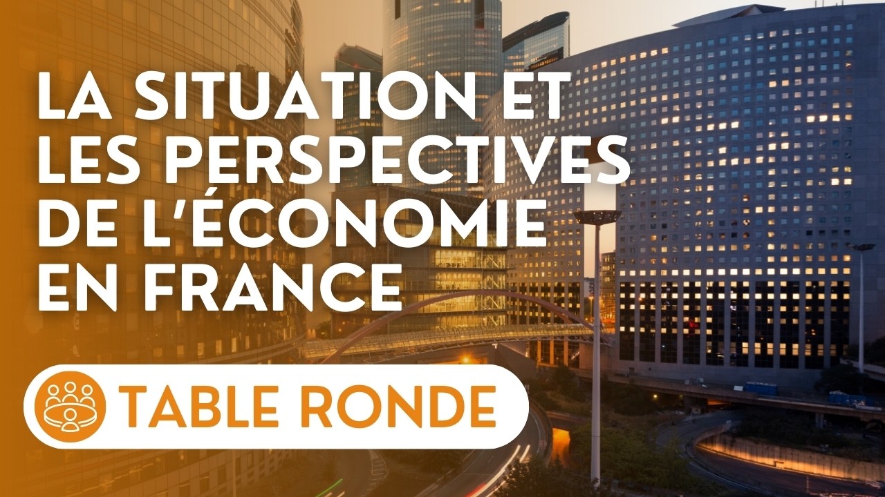 🔴 Table ronde d'économistes sur la situation et les perspectives de l’économie en France