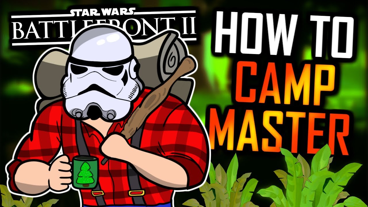 How To CAMP MASTER in Star Wars Battlefront 2! (Complete Guide)